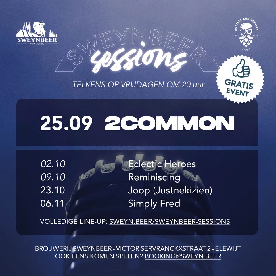 🐗 Vrijdag, 25 september, Sweynbeer Sessions? Sounds like a plan!
We verwelkomen op vrijdag 2COMMON, nogal vers van de pers!

Hoe ze zichzelf omschrijven? Vlaamse pop meets synths & beats. Jong, fris en klaar om je oren te veroveren!

🕔 Deuren: 17 uur
🕗 Start: 20 uur
📍 Brouwerij Sweynbeer, Victor Servranckxstraat 2, Elewijt
Concert is zoals steeds gratis bij te wonen